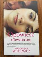 Magdalena Witkiewicz Opowieść niewiernej