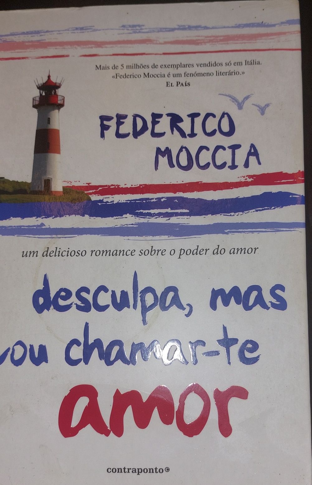 Frederico Moccia - desculpa, mas vou chamar-te amor