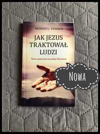 189. Nowa. Jak Jezus traktował ludzi. M.L.Venden