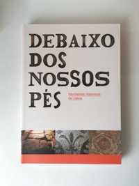 Livro "Debaixo dos Nossos Pés" - Museu de Lisboa