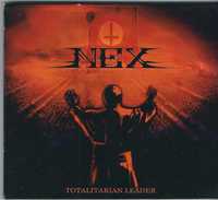 CD Nex - Totalitarian Leader (2015) (Digipack)
