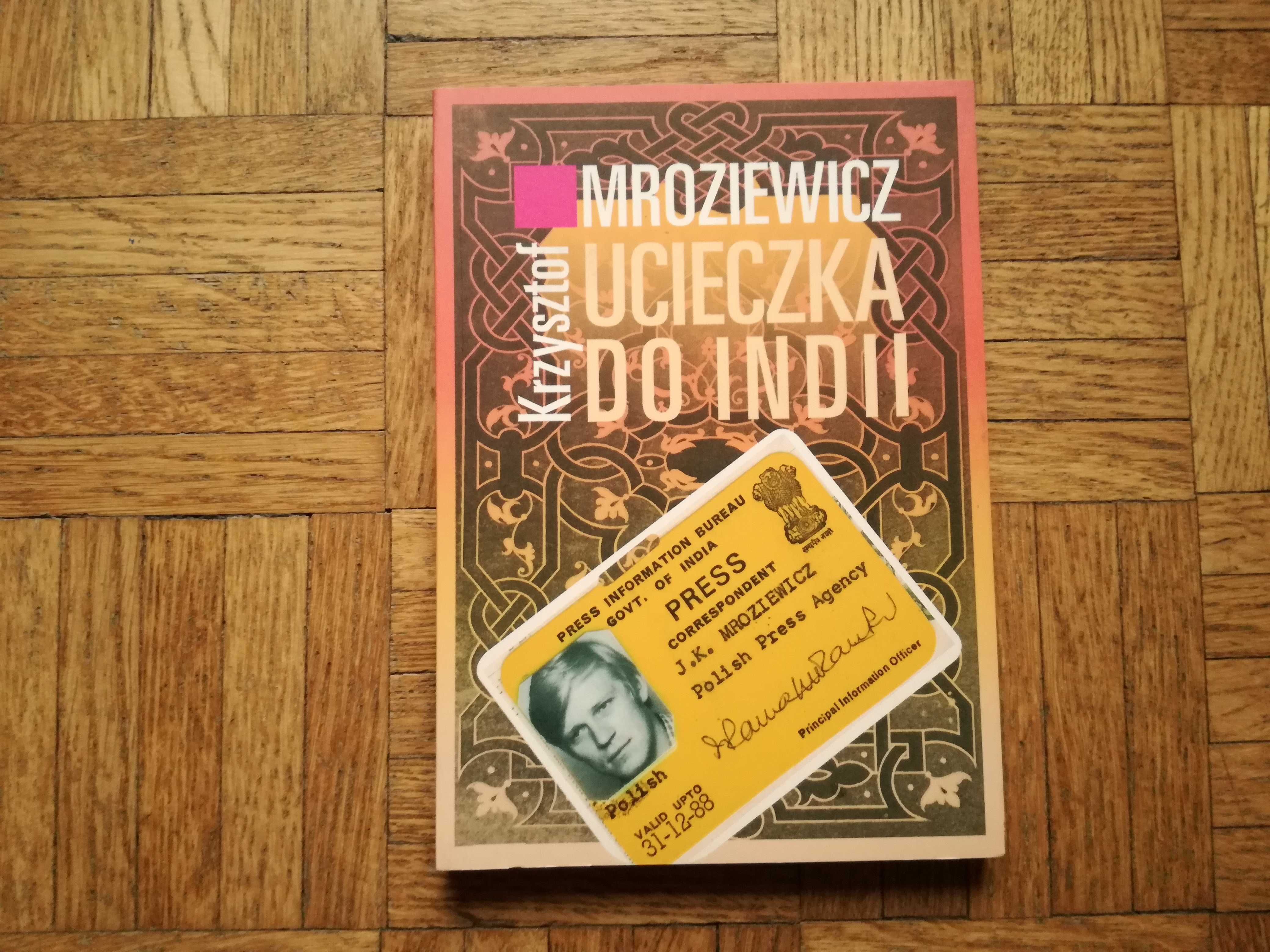 Ucieczka do Indii, Krzysztof Mroziewicz z autografem