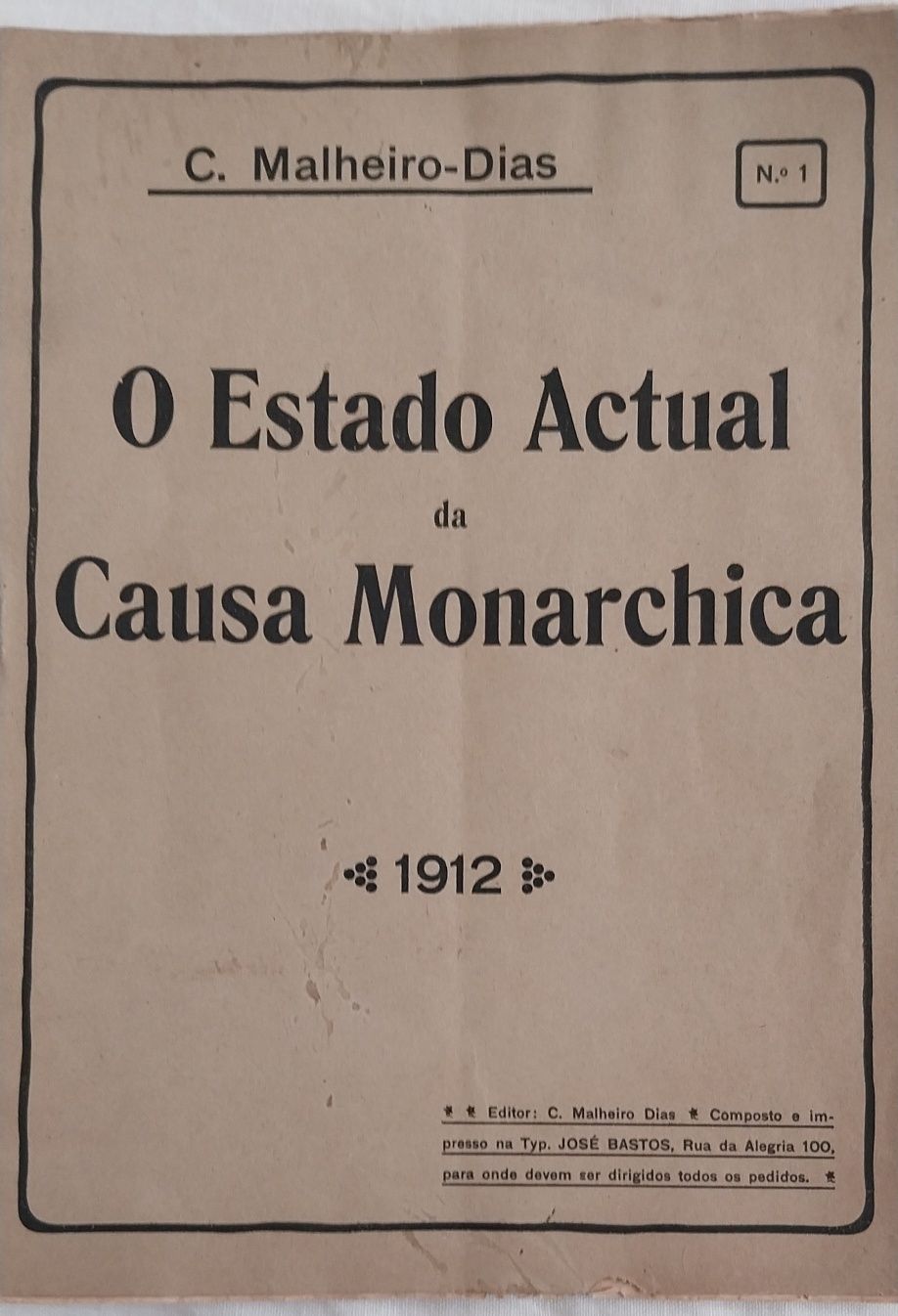 O estado Actual da Causa Monarchica 1912