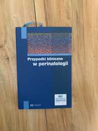 Ksiazka medyczna Przypadki Kliniczne w perinatologii