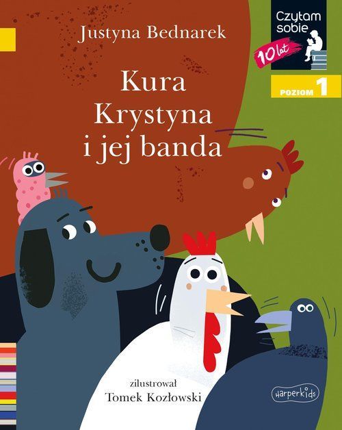 Kura Krystyna I Jej Banda Czytam Sobie Poziom 1 Bednarek Justyna