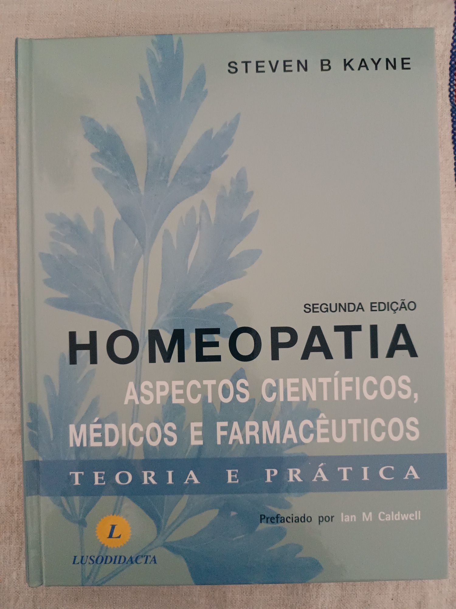 Livro "HOMEOPATIA, Aspectos Científicos, Médicos e Farmacêuticos