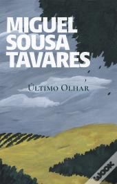 Miguel Sousa Tavares, Último Tavares