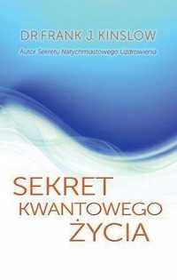 Sekret Kwantowego Życia, Dr Frank Kinslow