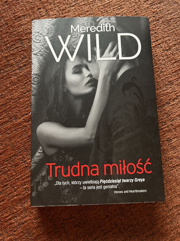 Meredith Wild „Trudna Sprawa”