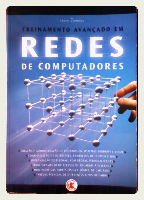 Redes de Computadores - Treinamento Avançado » 1ª edição