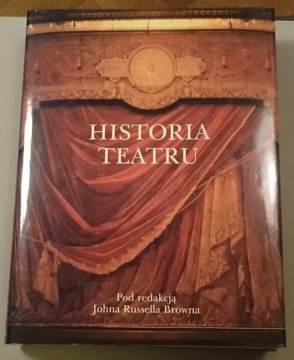 John Russell Brown [red.] - Historia teatru