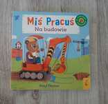 Miś pracuś na budowie. Jak nowa