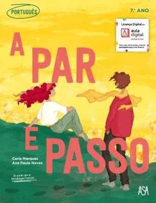 A par e Passo - Português 7º, 8º e 9º Anos - Dossiê do professor