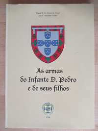 As armas do Infante D. Pedro e de seus filhos