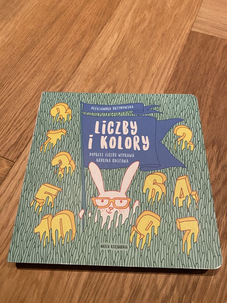 Liczby i kolory. Poprzez liczby wyprawa królika Gustawa