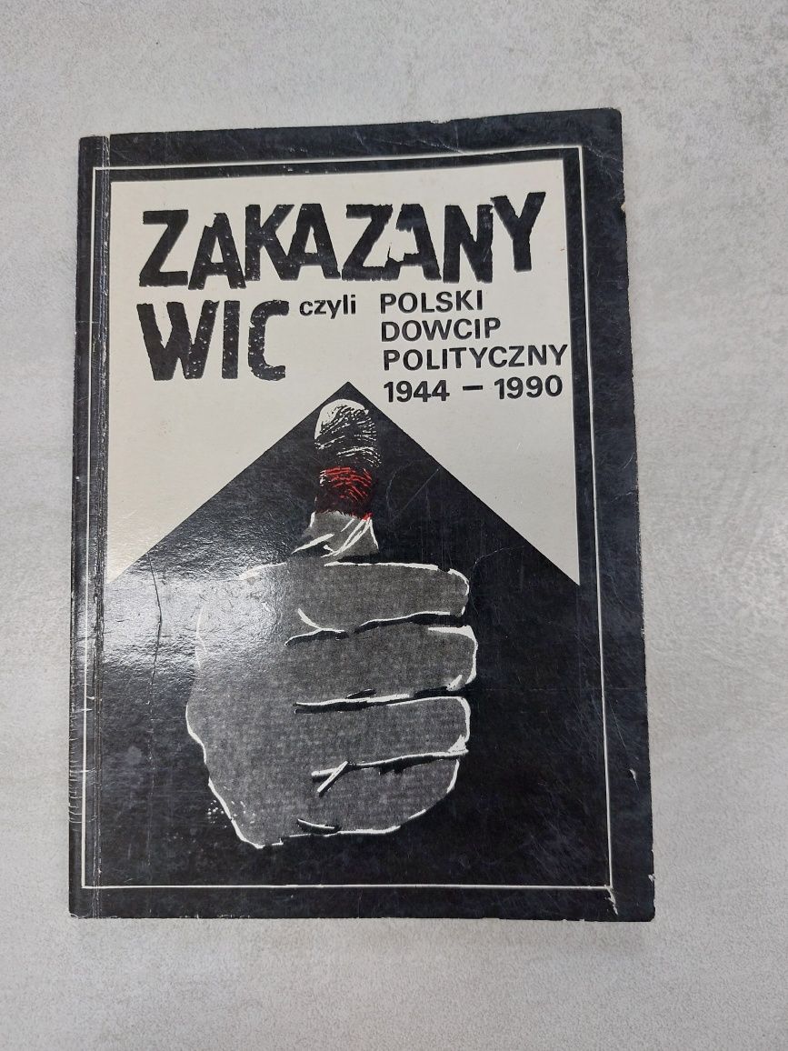 Zakazany wic czyli polski dowcip polityczny 1944-90