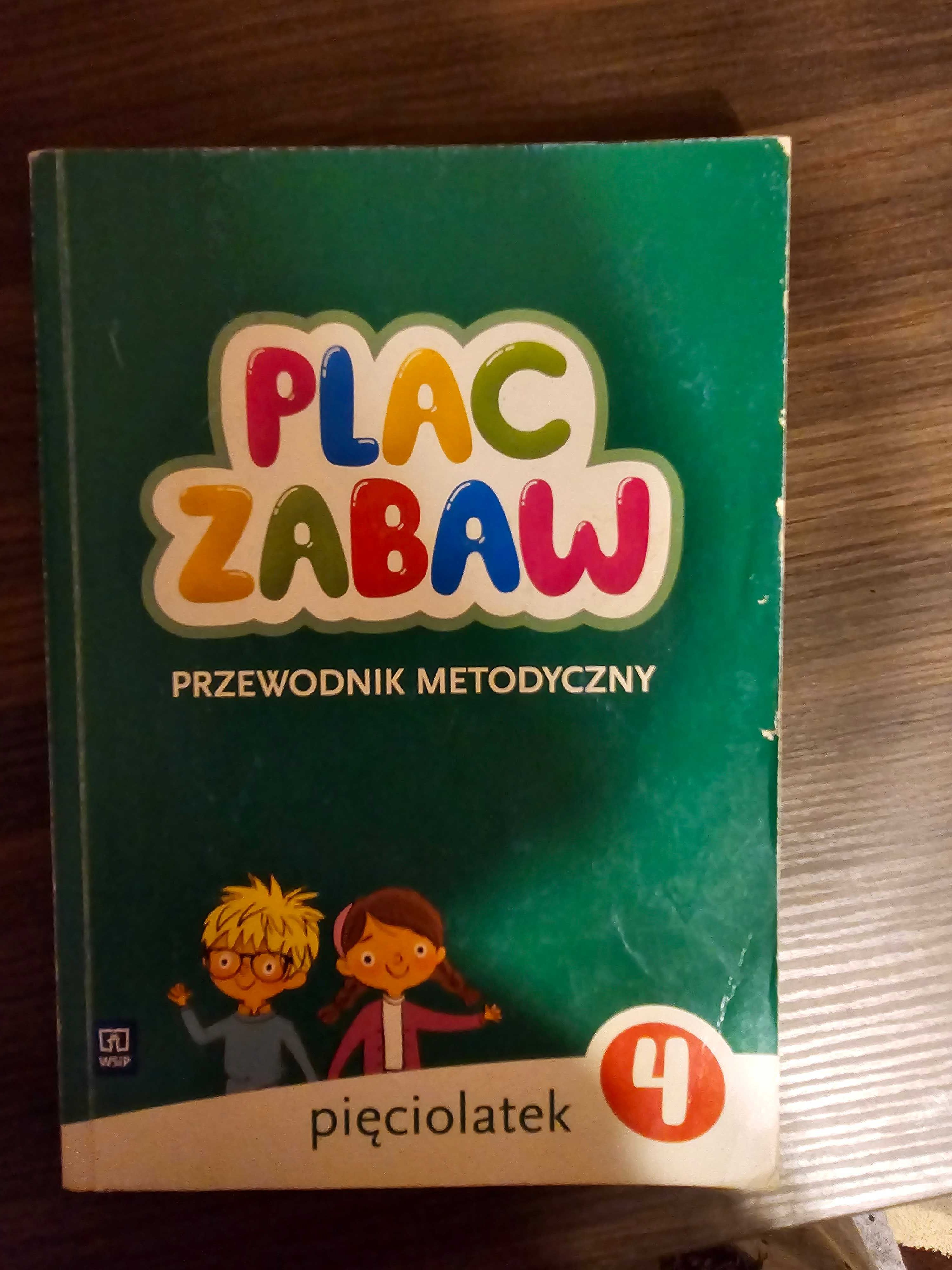 Przewodnik metodyczny Plac Zabaw Pięciolatek Cz. 1, 2, 4 plus płyta CD