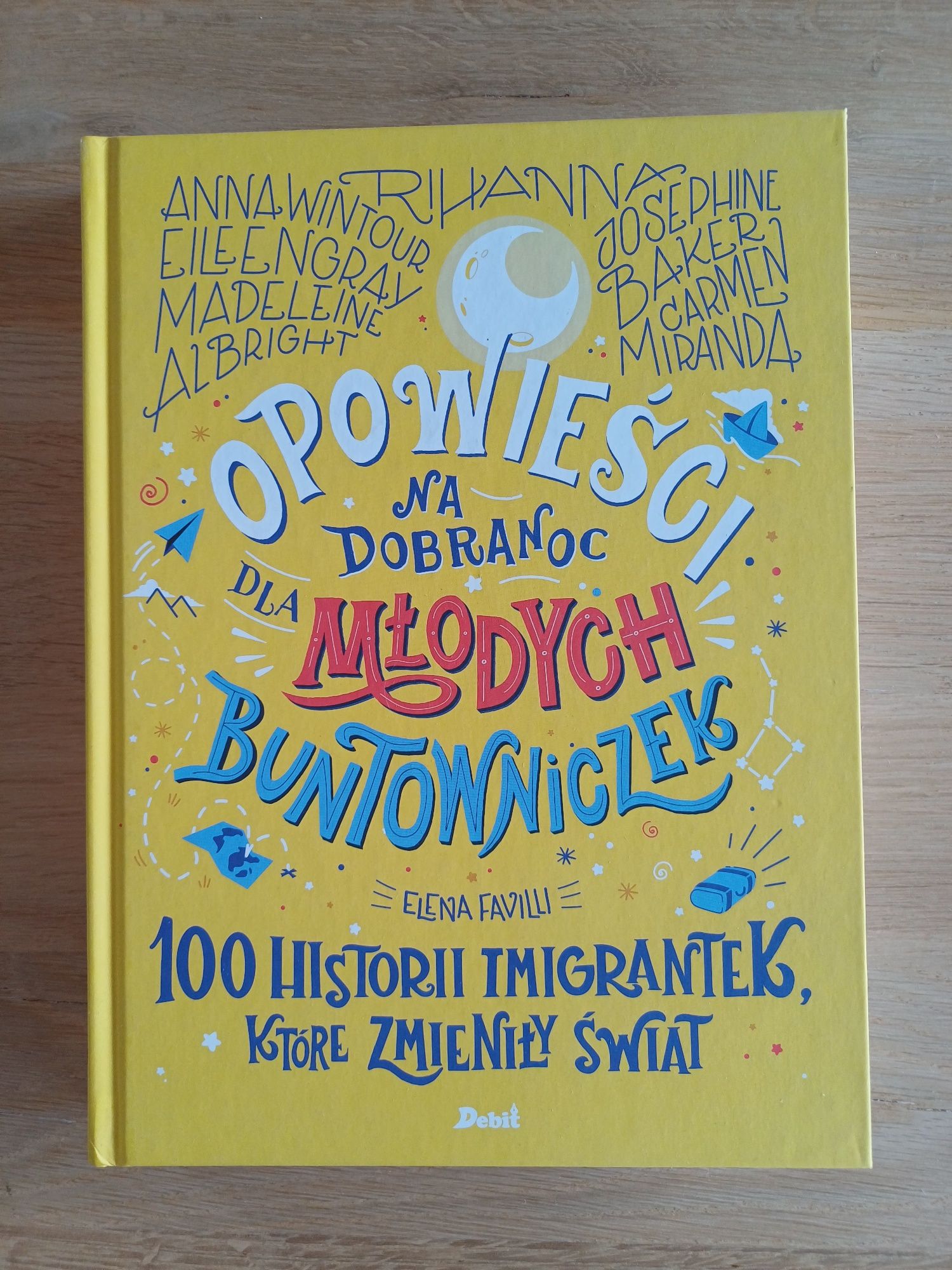 Opowieści na dobranoc dla Młodych Buntowniczek  100 historii imigrante