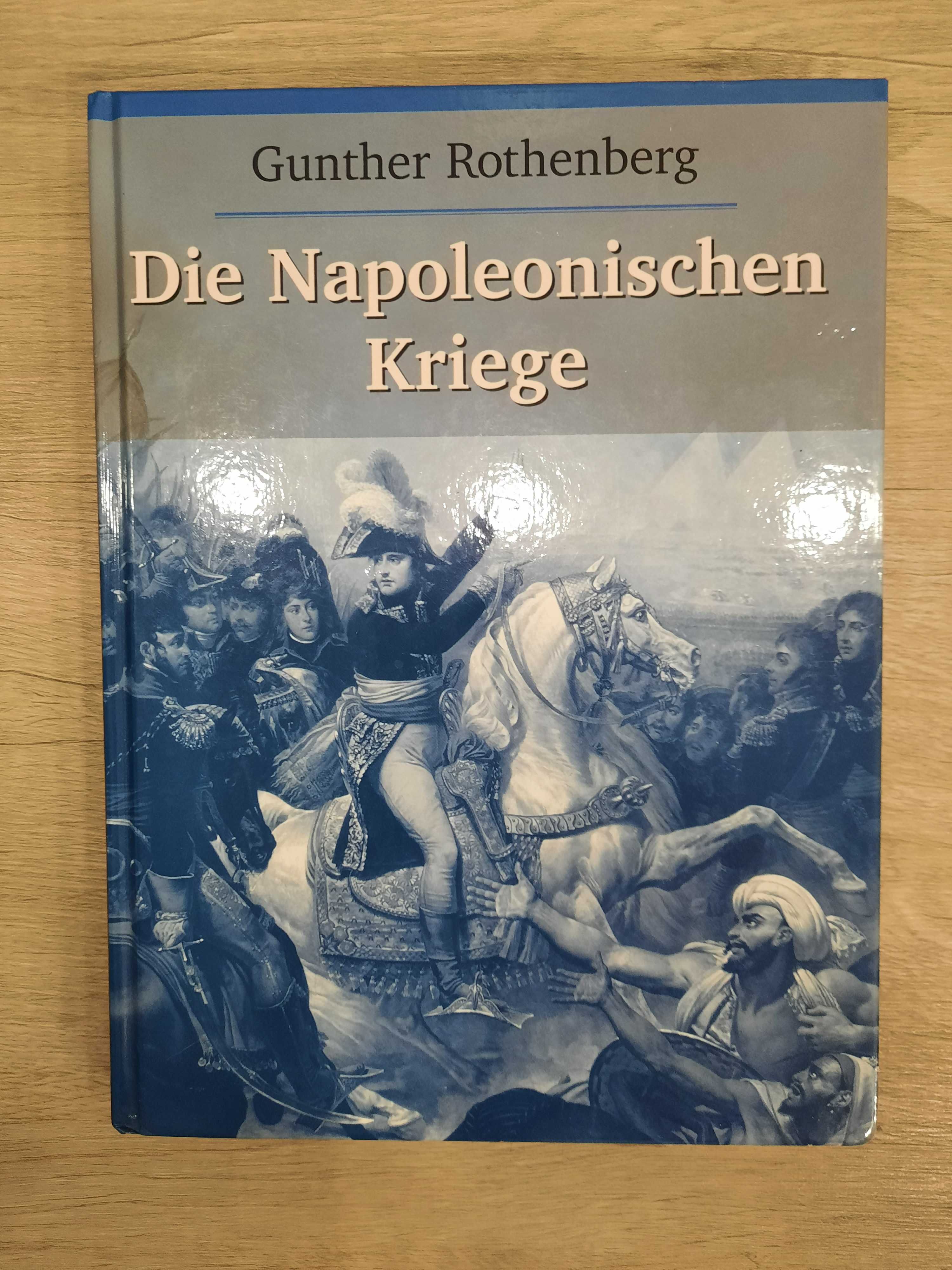 Gunther Rothenberg. Die Napoleonischen Kriege. Наполеоновские войны.