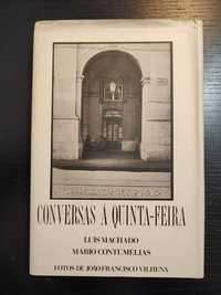 (Env. Incluído) Conversas à Quinta Feira de Luís Machado