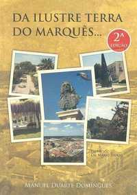 Da Ilustre Terra do Marquês - Manuel Duarte Domingues