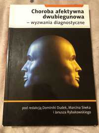 Choroba afektywna dwubiegunowa- wyzwania diagnostyczne