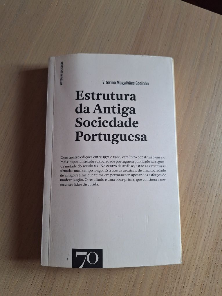 GODINHO, Vitorino Magalhães - Estrutura da Antiga Sociedade Portuguesa