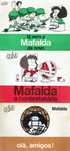 7016

Coleção Mafalda
Quino

Publicações Dom Quixote