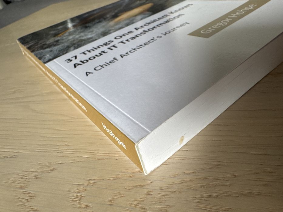 37 Things One Architect Knows about IT Transformation ksiazka