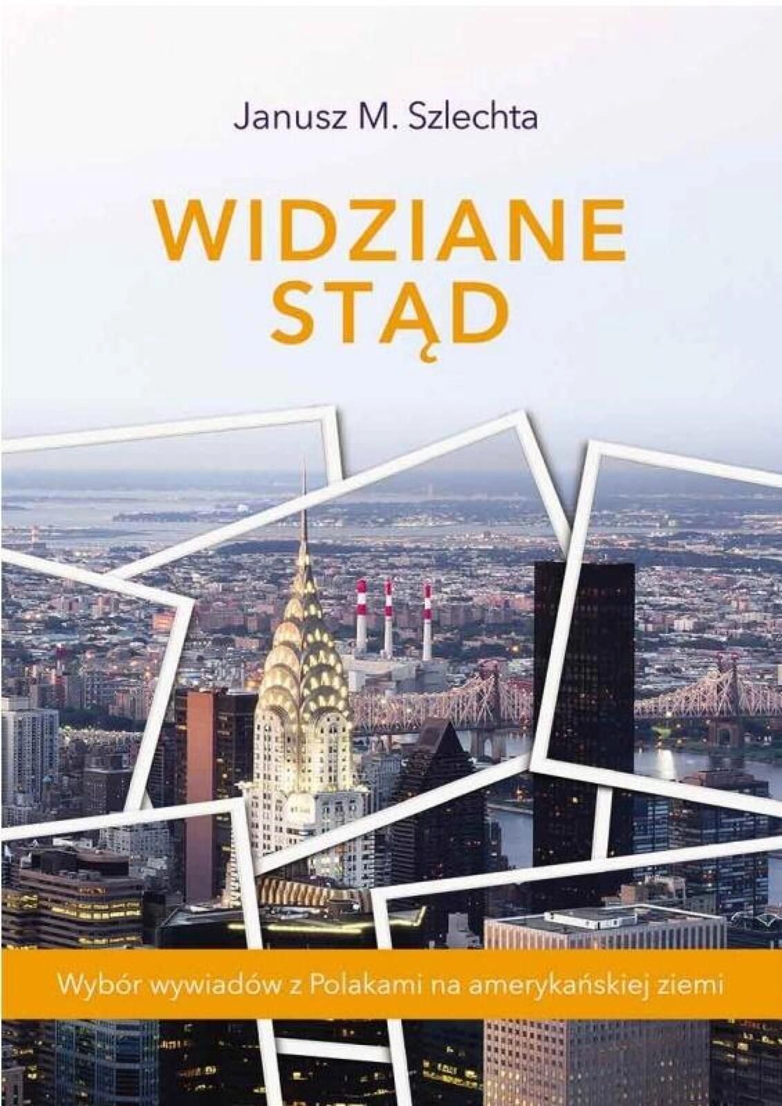 Widziane stąd Kreator Instytut Wydawniczy Janusz M. Szlechta Rok