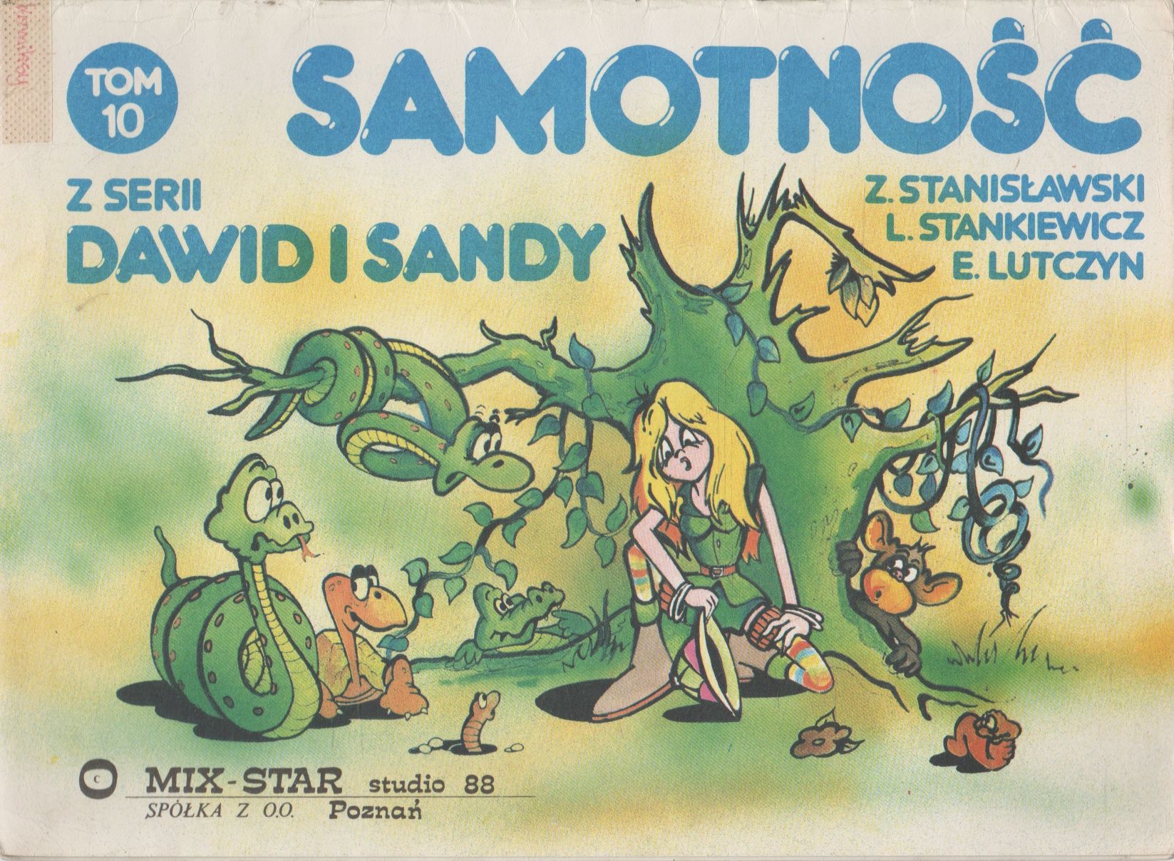 Samotność Dawid I Sandy Lutczyn, Stanisławski, Stankiewicz