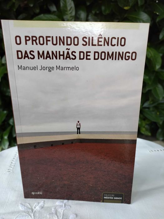 O Profundo Silêncio das Manhãs de Domingo (Manuel Jorge Marmelo)