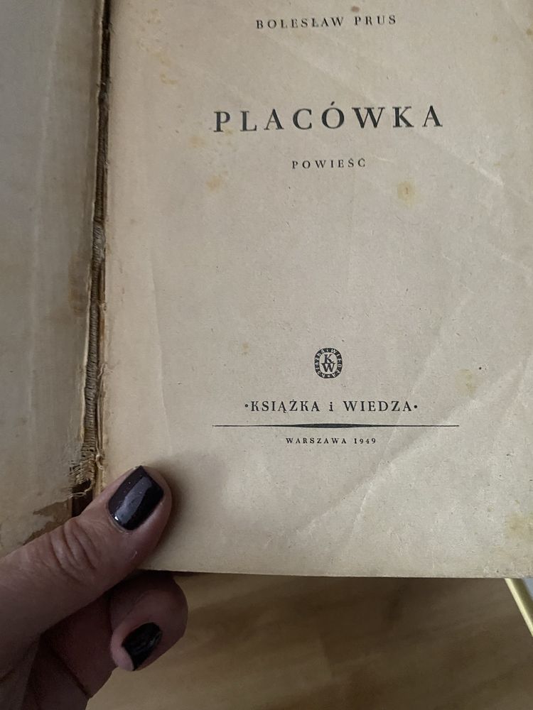 Książka Placówka Bolesława Prusa z 1949 roku