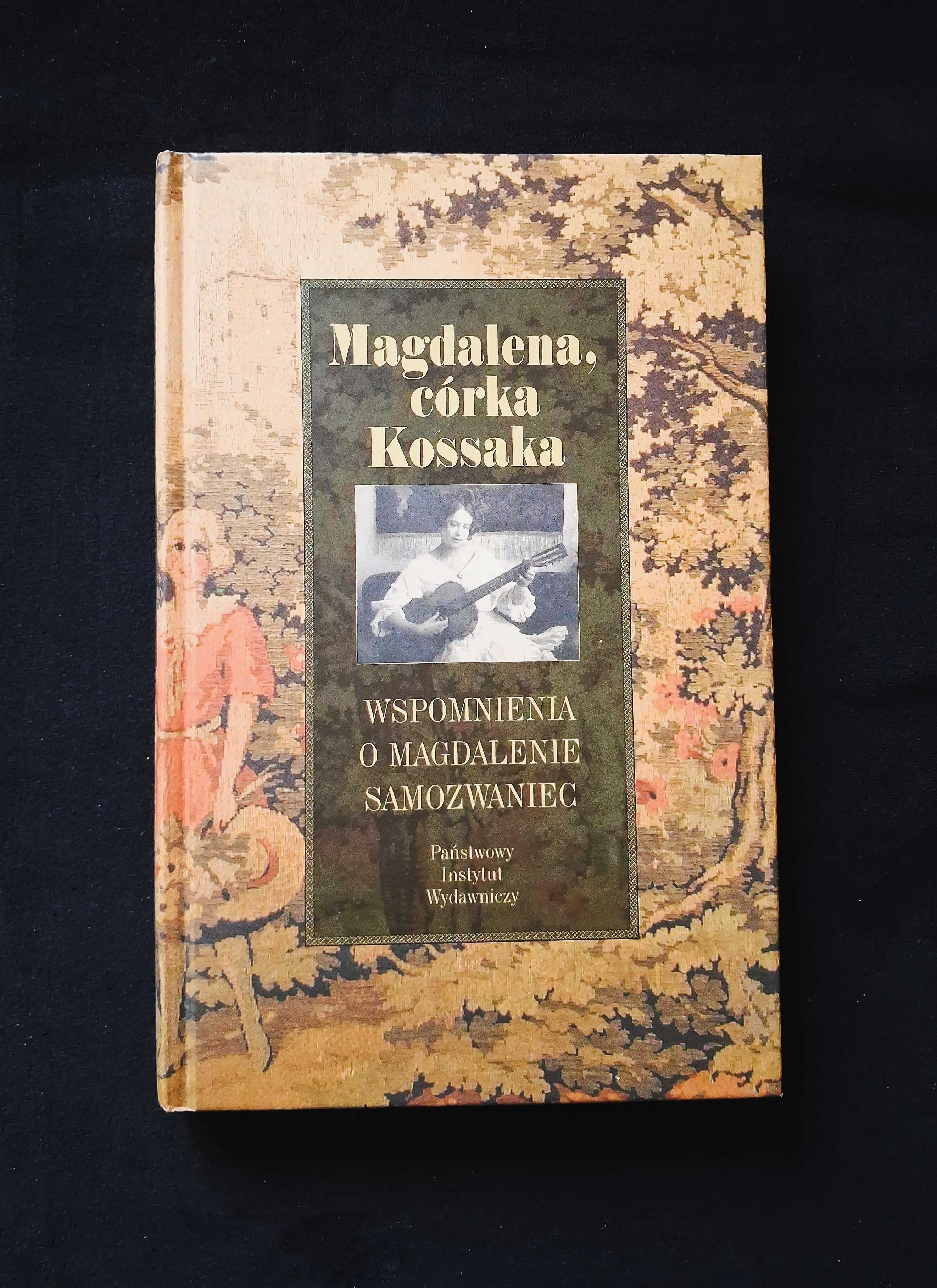 Magdalena córka Kossaka  wspomnienia o Rafał Podraża