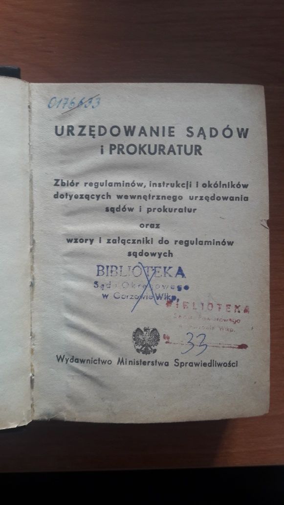 Urzędowanie sądów i prokuratur Zbiór regulaminów 1946 rok