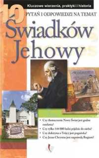 10 pytań i odpowiedzi na temat świadków Jehowy - praca zbiorowa