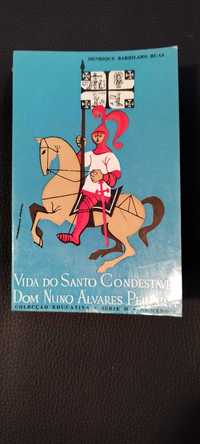 Vida do Santo Condestável Dom Nuno Álvares Pereira