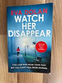 Kryminał Eva Dolan - Watch her disappear - książka w języku angielskim