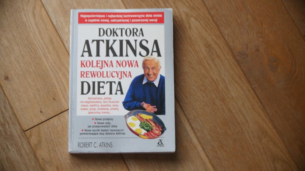 "Doktora Atkinsa Kolejna nowa rewolucyjna dieta"-Robert C.Atkins