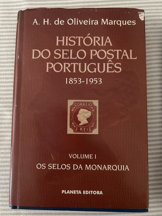 Historia do Selo Postal de A.H. Oliveira Marques