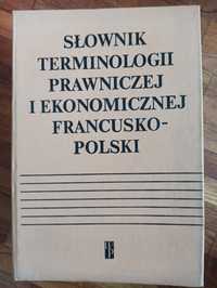 Słownik terminologii prawniczej i ekonomicznej francusko-polski