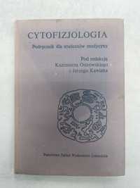 Cytofizjologia. Kazimierz Ostrowski, Jerzy Kawiak