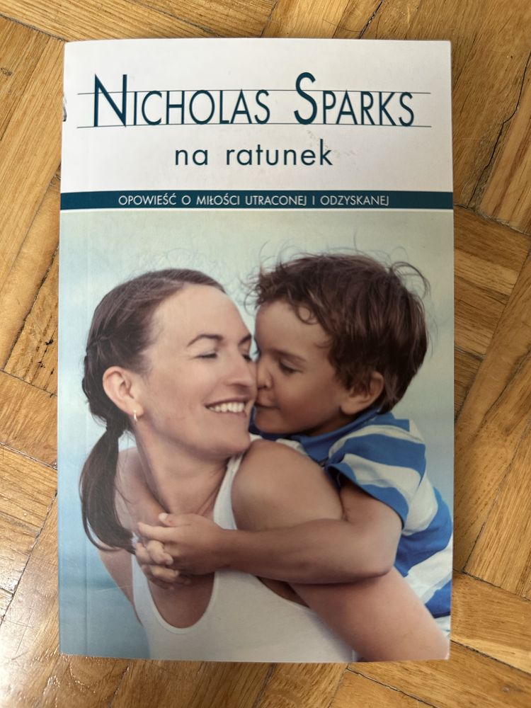 Na ratunek. Nicholas Sparks.