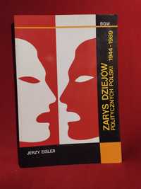 Zarys dziejów politycznych Polski  1944 - 1989 - Jerzy Eisler