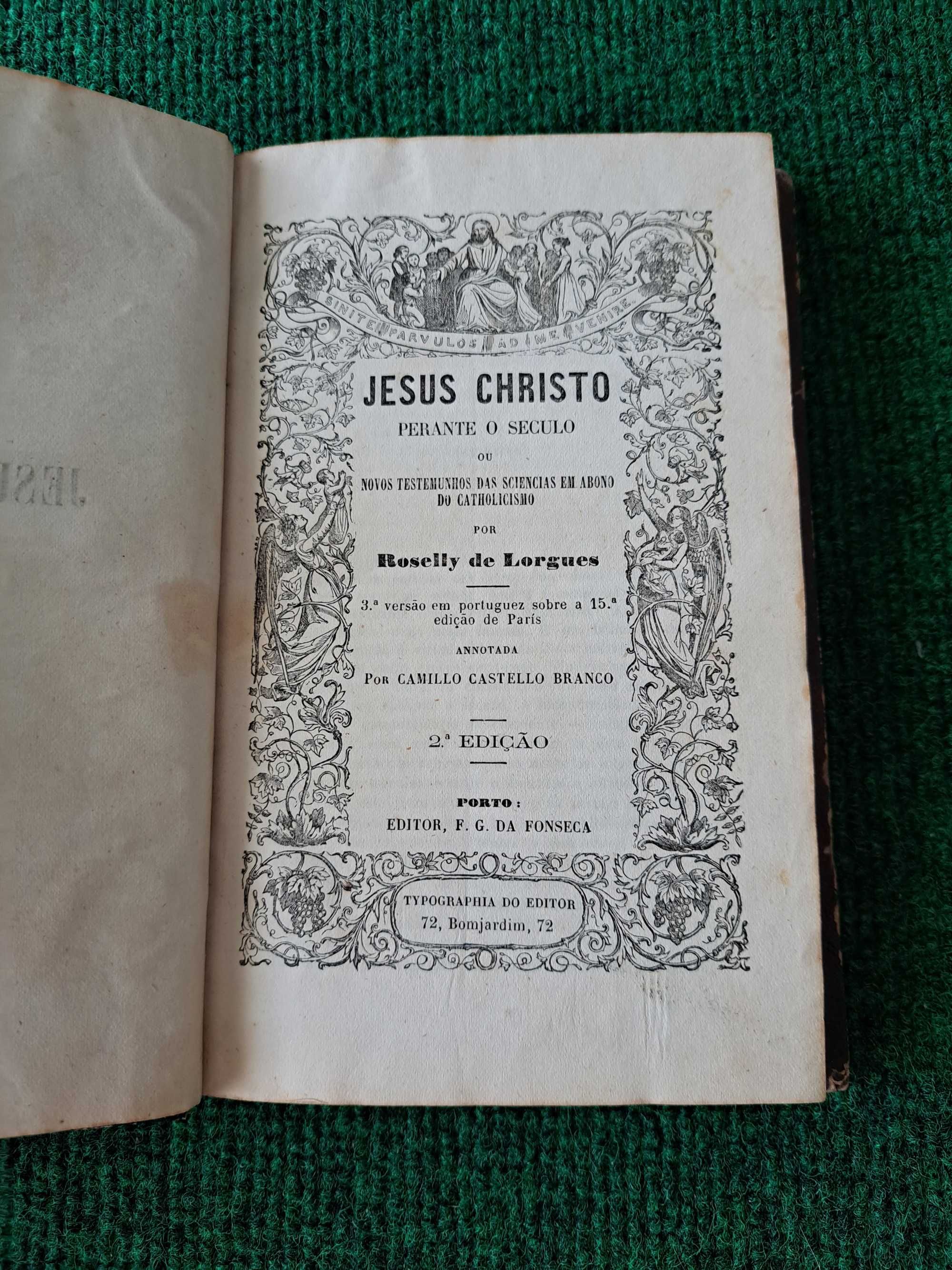 Jesus Christo Perante O Século - 2.° Edição - Roselly de Lorges