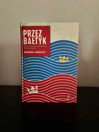 Przez Bałtyk - Historia relacji polsko-szwedzkich