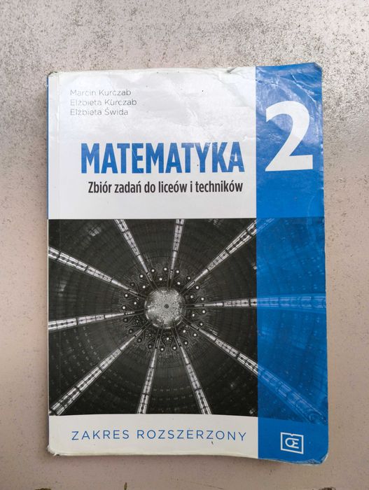 Matematyka 2 - Zbiór Zadań (zakres rozszerzony)