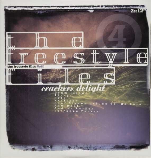 Various ‎– The Freestyle Files Vol4: Crackers Delight