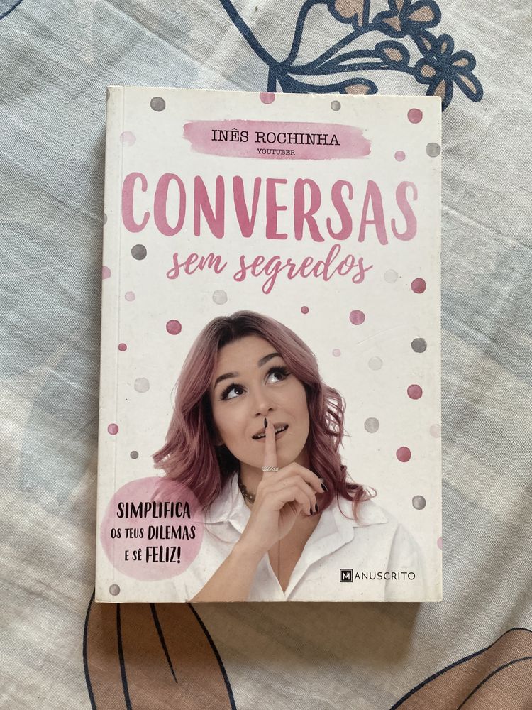 Conversas sem segredos de Ines Rochinha