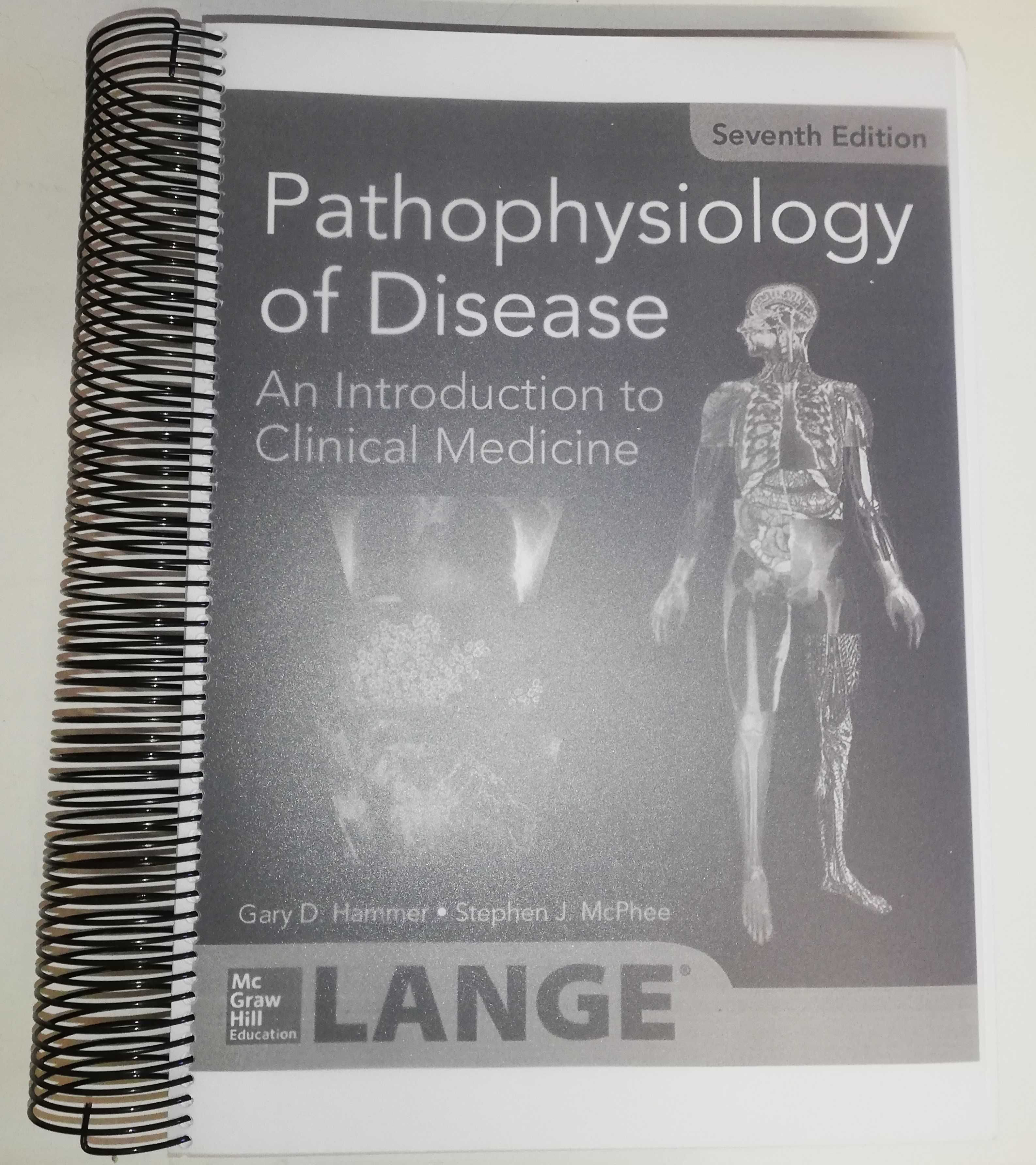 Pathophysiology of Disease: An Introduction to Clinical Medicine 7 ed